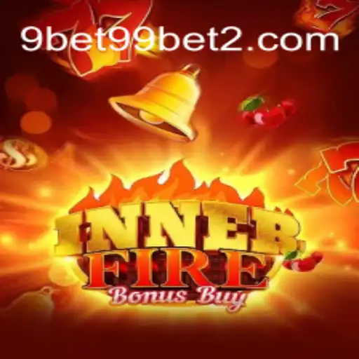 Conheça InnerFireBonusBuy no 9bet99.net: A Nova Sensação dos Cassinos Online